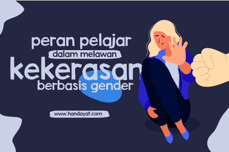 Peran Pelajar dalam Melawan Kekerasan Berbasis Gender