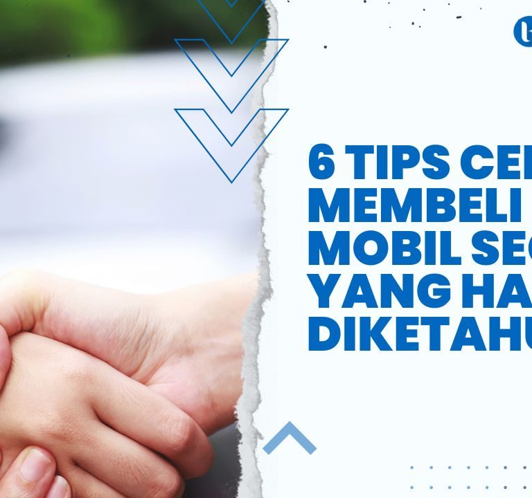 6 Tips Cerdas Membeli Mobil Second yang Harus Diketahui 5