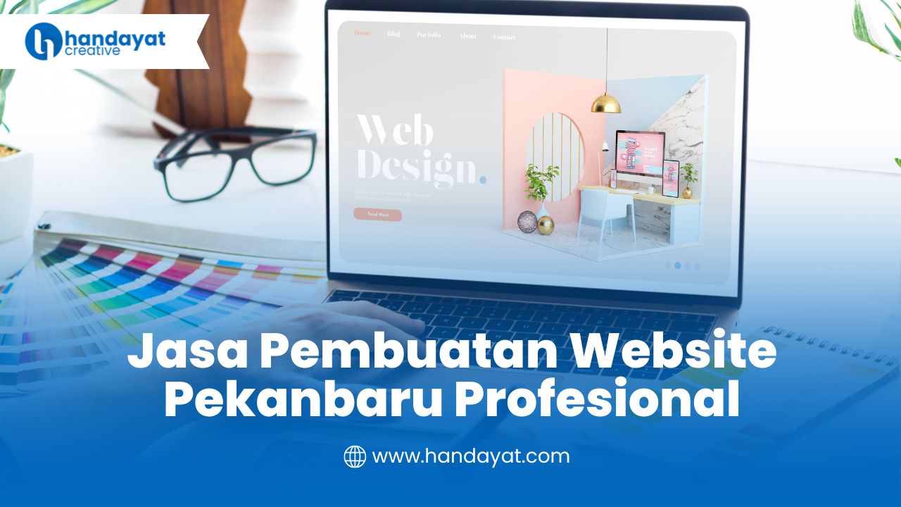 Jasa Pembuatan Website Pekanbaru Profesional Profesional & SEO Ready 1 Jasa Pembuatan Website Pekanbaru Profesional untuk Bisnis, UMKM, dan Company Profile