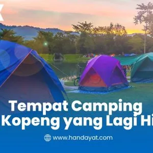 Tempat Camping di Kopeng yang Lagi Hits
