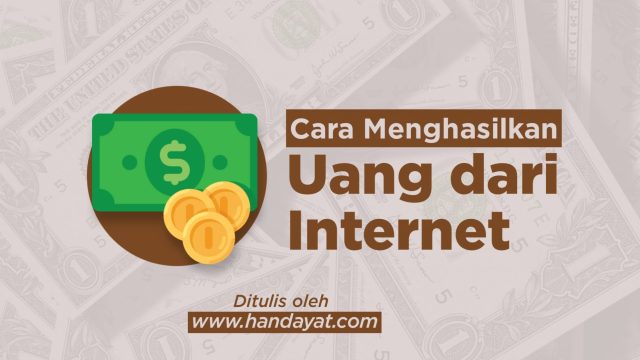 5 Cara Menghasilkan Uang dari Internet untuk Pelajar!